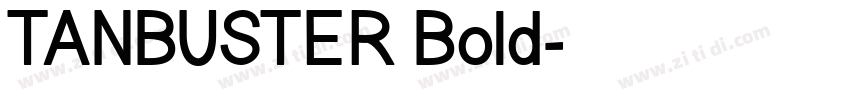 TANBUSTER Bold字体转换